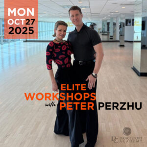 Am. Smooth Workshops with Peter Perzhu Monday, October 27 / 7PM - 8:30PM DC DanceSport Academy