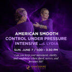 American Smooth: Control Under Pressure Intensive with Lydia at DC DanceSport Academy, June 7, 2026