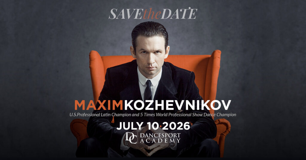 Save the Date: Maxim Kozhevnikov at DC DanceSport Academy on Friday, July 10, 2026