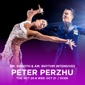 American Smooth & Rhythm Intensives with Peter Perzhu at DC Dancesport Academy
